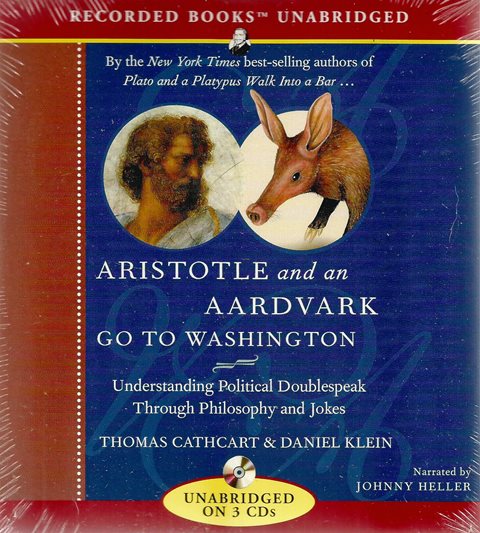 Front cover of Aristotle and an Aardvark go to Washington by Thomas Cathcart & Daniel Klein
