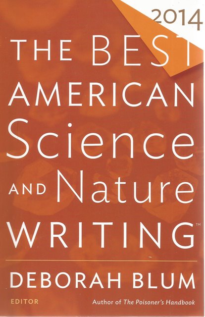 Front cover of The Best American Science and Nature Writing 2014 edited by Deborah Blum