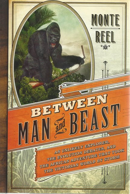 Front cover of Between Man and Beast by Monte Reel