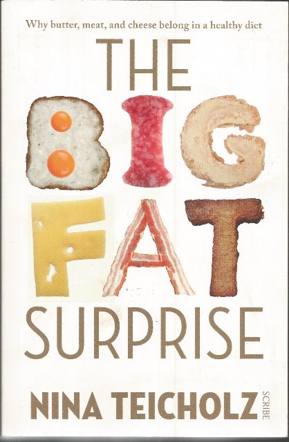 Front cover of The Big Fat Surprise by Nina Teicholz