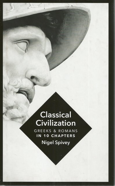 Front Cover of Classical Civilization by Nigel Spivey