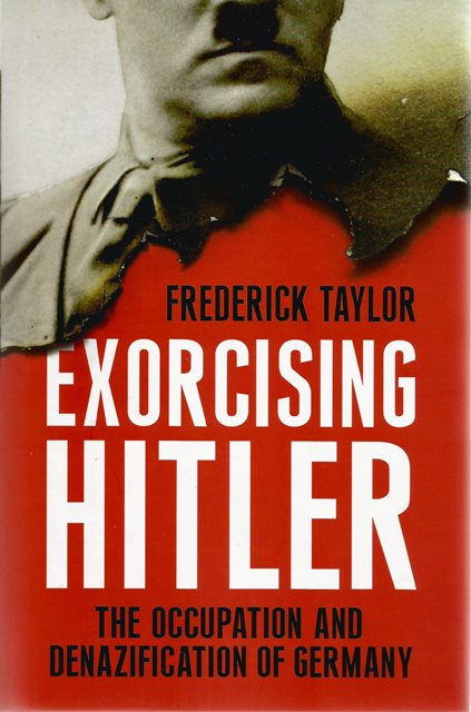 Front cover of Exorcising Hitler by Frederick Taylor