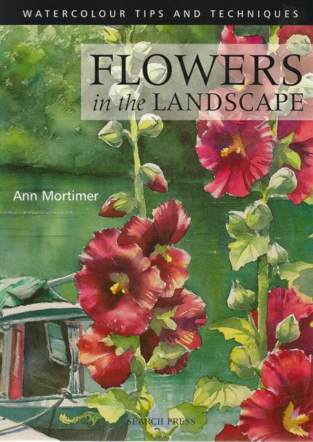 Front cover of Flowers in the Landscape by Ann Mortimer