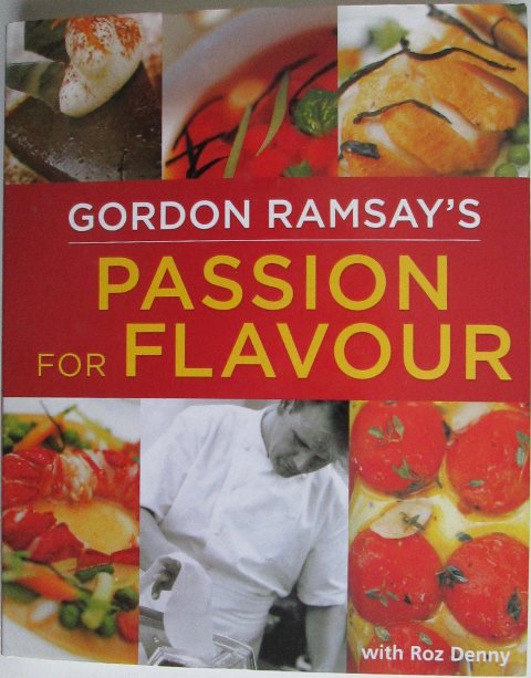 Front cover of Gordon Ramsay's Passion for Flavour - Gordon Ramsay