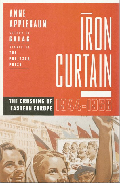 Front cover of Iron Curtain by Anne Applebaum