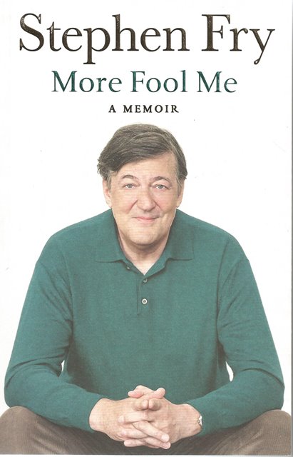Front Cover of More Fool Me by Stephen Fry