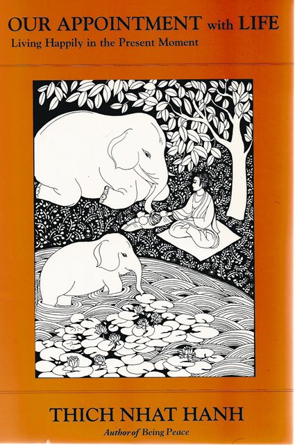 Front cover of Our Appointment With Life by Thich Nhat Hanh