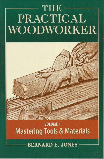 Front cover of The Practical Woodworker by Bernard E Jones