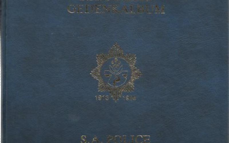 Front Cover of S.A. Polisie Gedenkalbum/South African Police Commemorative Album by Marius de Witt Dippenaar