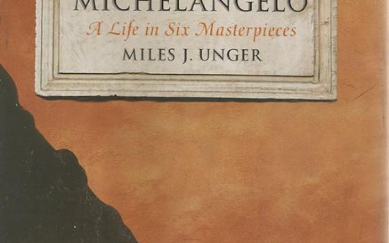 Front cover of Michelangelo by Miles J Unger
