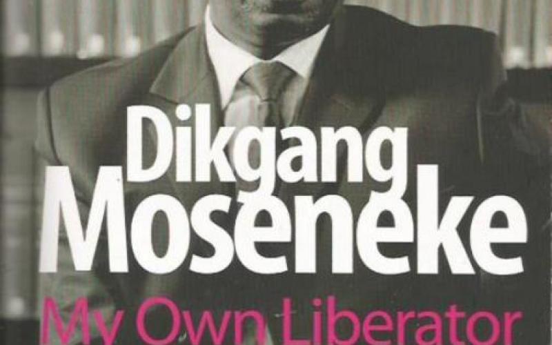 Front cover of My Own Liberator by Dikgang Moseneke