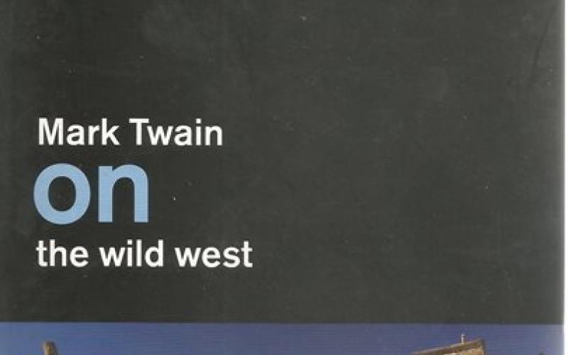 Front cover of On the Wild West by Mark Twain
