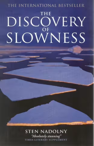 Front cover of The Discovery of Slowness by Sten Nadolny
