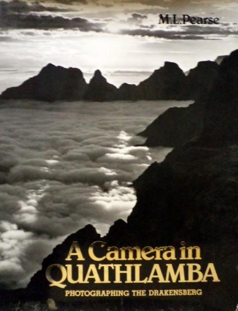 front cover of A Camera in Quathlamba by M.L. Pearse