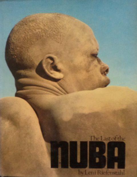 Front cover of The Last of the Nuba by Leni Riefenstahl