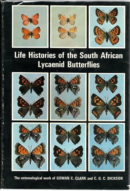 Front Cover of Life Histories of the South African Lycaenid Butterflies by G. C. Clark & C. G. C. Dickson