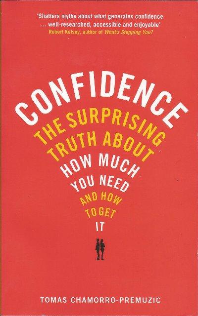 Front cover of Confidence by Thomas Chamorro-Premuzic