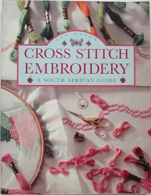 Front cover of Cross Stitch Embroidery by Jan Eaton