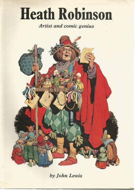 Front Cover of Heath Robinson by John Lewis 