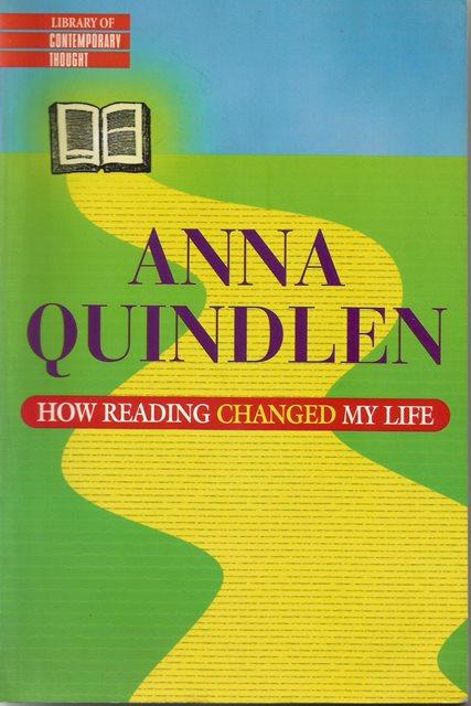 Front cover of How Reading Changed My Life by Anna Quindlen