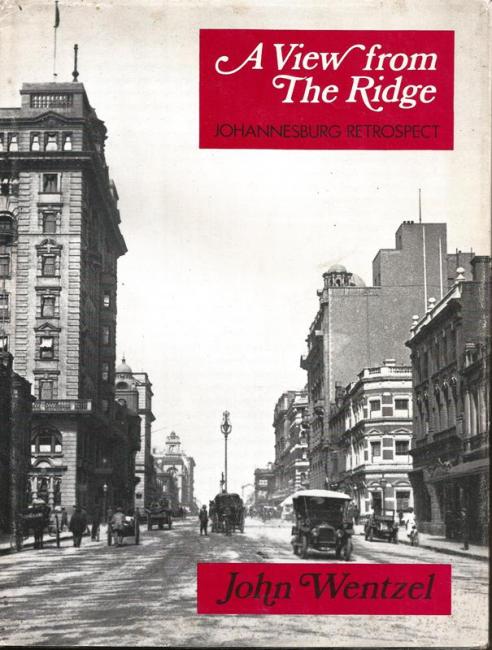 Front cover of A View from The Ridge by John Wentzel
