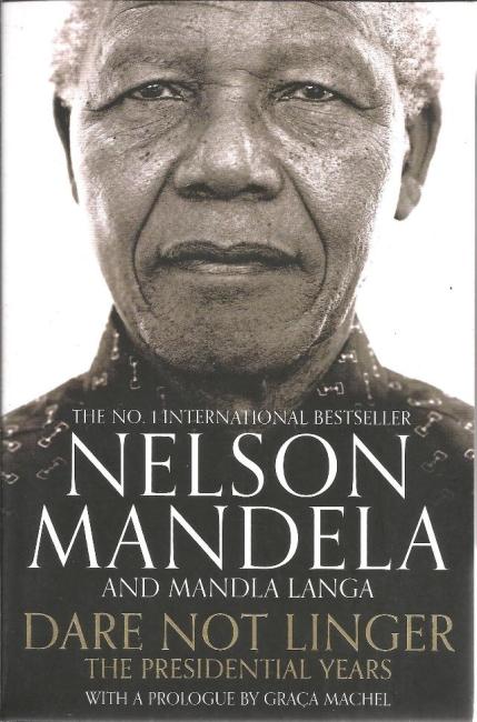 Front cover of Dare Not Linger by Nelson Mandela