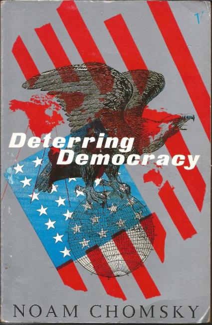 Front cover of Deterring Democracy by Noam Chomsky