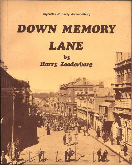 Front cover of Down Memory Lane by Harry Zeederberg