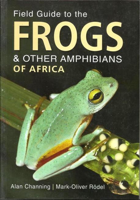 Front cover of Frogs & Other Amphibians of Africa by Channing & Rodel