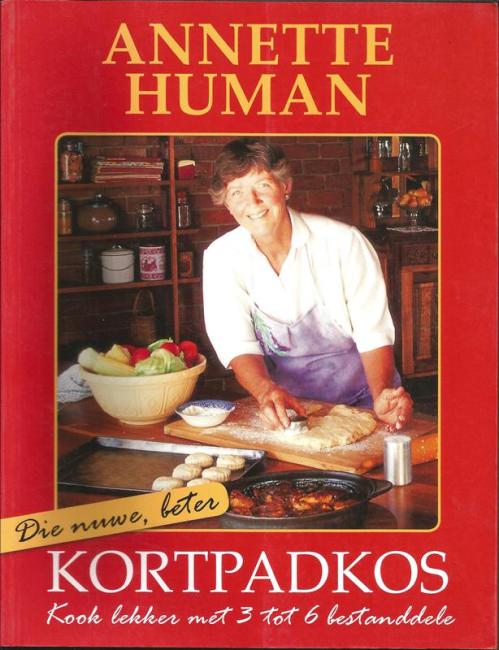 Front cover of Die nuwe, beter Kortpadkos by Annette Human