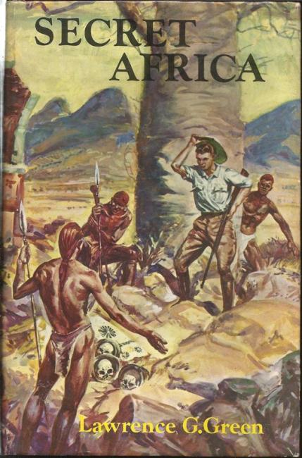 Secret Africa by Lawrence G. Green
