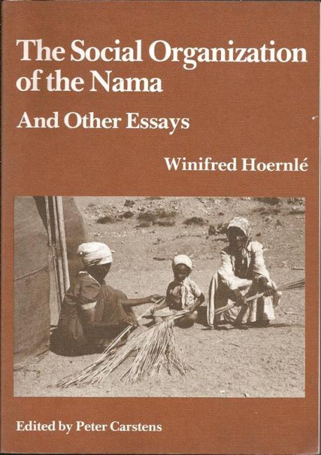 Front cover of The Social Organisation of the Nama by Winifred Hoernle