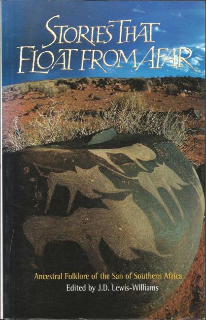 Front cover of Stories That Float From Afar by J.D. Lewis-Williams
