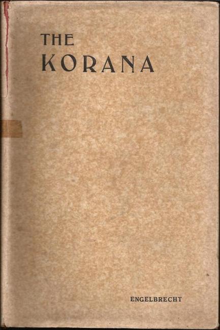 Front cover of The Korana by J. A. Engelbrecht