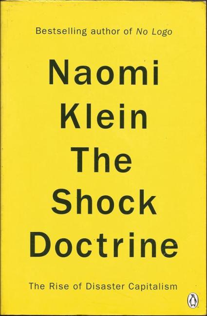Front cover of The Shock Doctrine by Naomi Klein