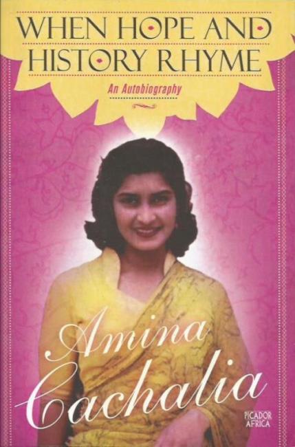 Front cover of When Hope And History Rhyme by Amina Cachalia