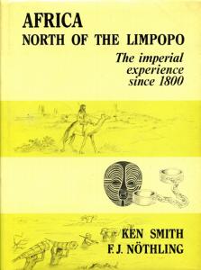 Front cover of Africa: North of the Limpopo by Smith & Nothling