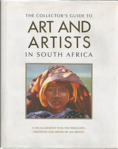 Front Cover of The Collector's Guide to Art and Artists in South Africa by Clifford Collard