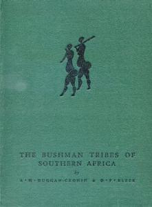 Front cover of The Bushman Tribes of Southern Africa by Duggan-Cronin & Bleek