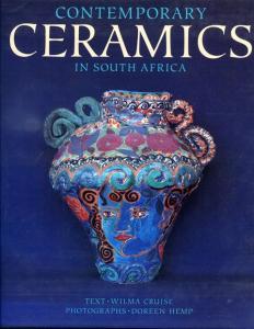 Front cover of Contemporary Ceramics in South Africa by Wilma Cruise