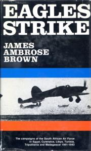 Front Cover of Eagles Strike by James Ambrose Brown