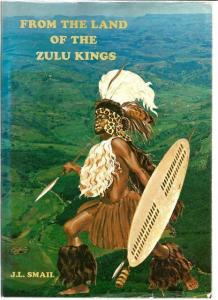 Front Cover of From the Land of The Zulu Kings by J. L. Smail