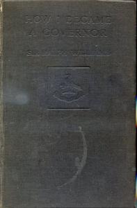 Front cover of How I Became A Governor by Ralph Williams