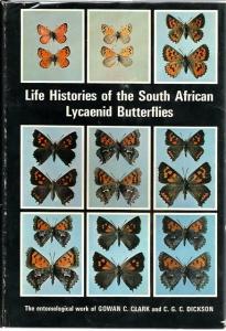 Front Cover of Life Histories of the South African Lycaenid Butterflies by G. C. Clark & C. G. C. Dickson