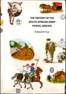 Front Cover of The History of the South African Army Postal Service by EB Proud