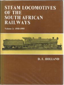 Front Cover of Steam Locomotives of the South African Railways: Volume 2 by D.F. Holland