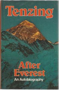 Front Cover of After Everest an Autobiography by Tenzing Norgay & Malcolm Barnes