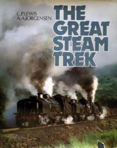 Front cover of The Great Steam Trek by Lewis & Jorgensen