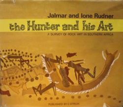 Front cover of The Hunter And His Art by Jalmar & Ione Rudner