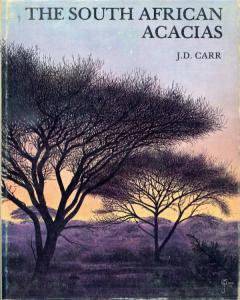 Front Cover of The South African Acacias by J.D. Carr